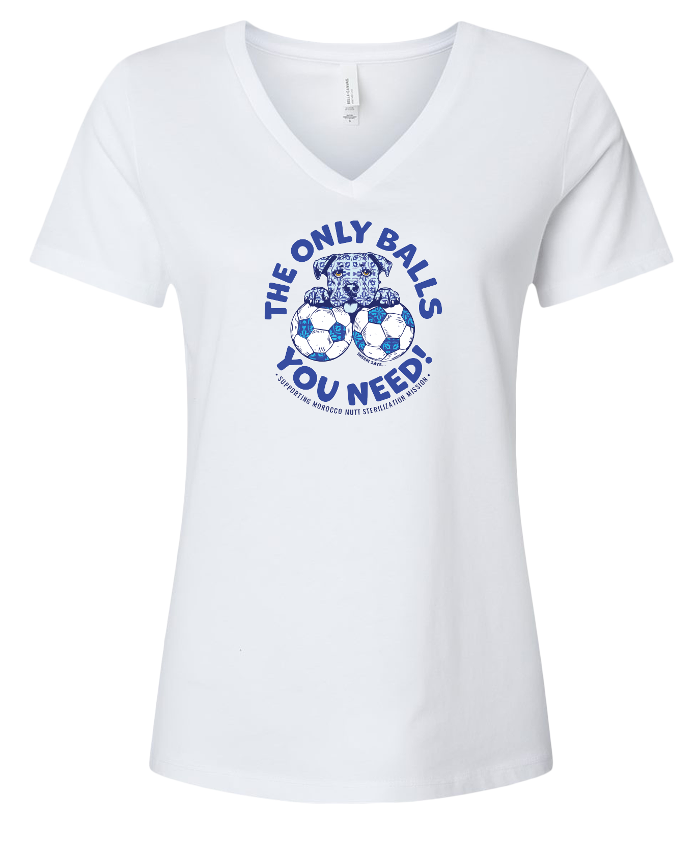 V-Neck Tee — "The Only Balls You Need" Soccer Graphic for Women