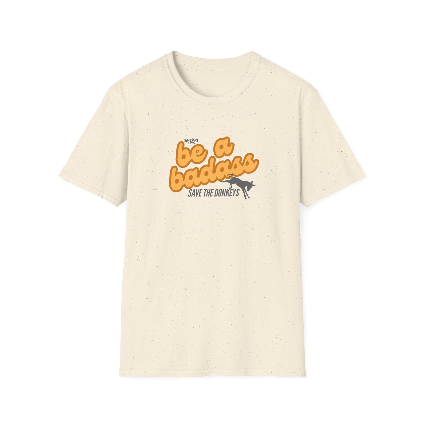 Be a Badass "Save the Donkeys" T-Shirt — Retro Bold Animal Rescue Tee