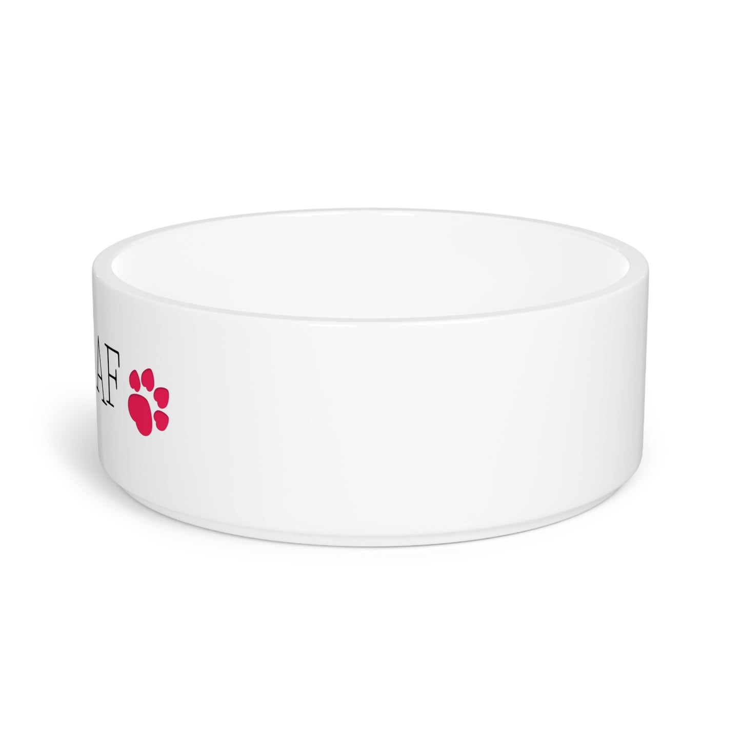 Pet Bowl - Thirsty AF Dog Bowl