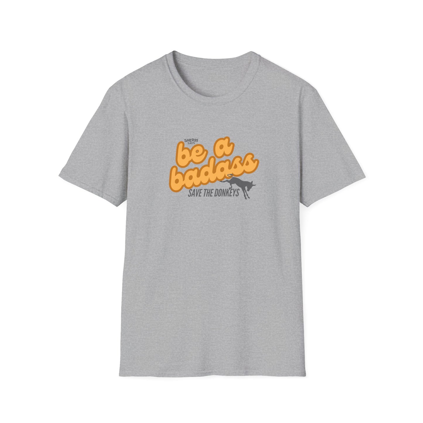 Be a Badass "Save the Donkeys" T-Shirt — Retro Bold Animal Rescue Tee