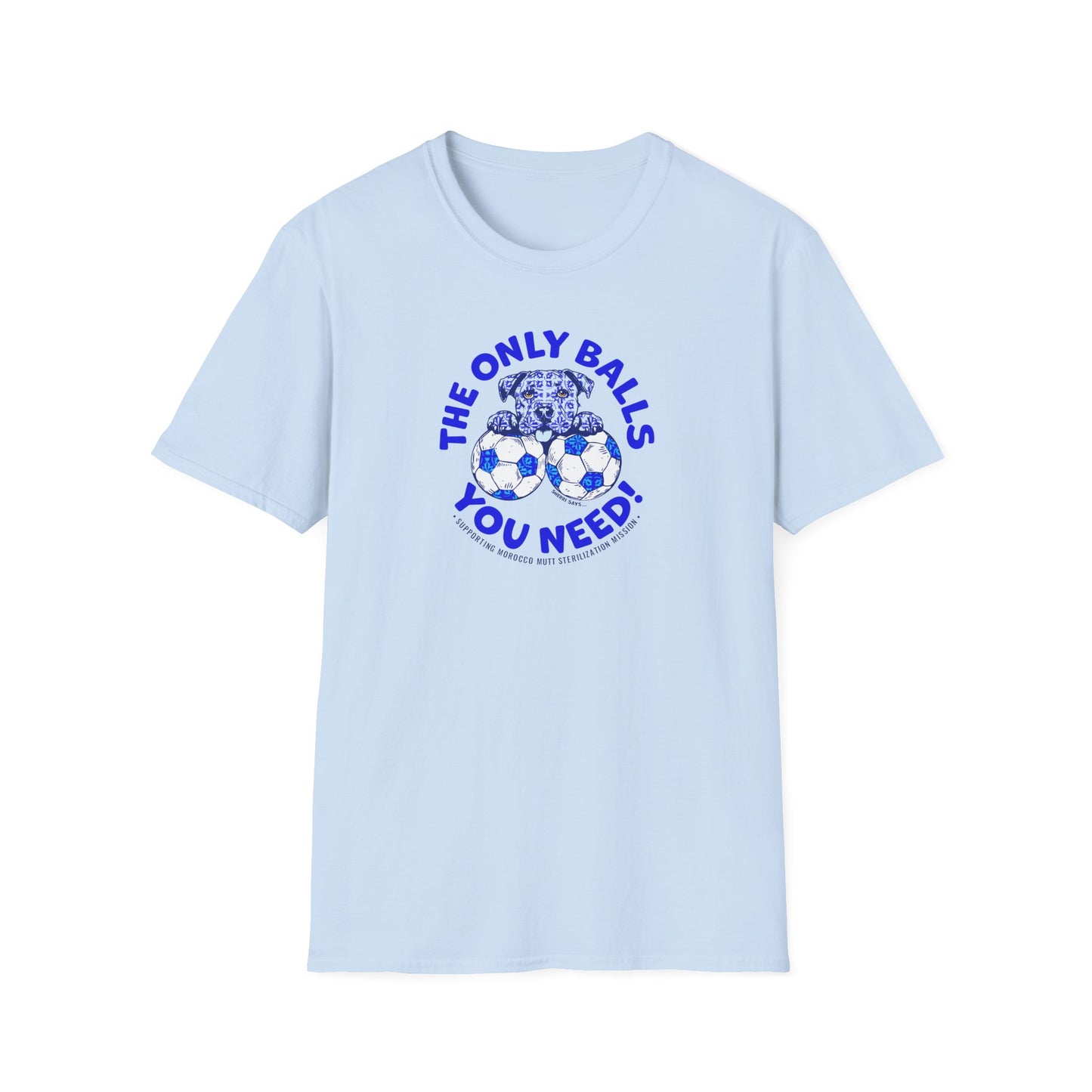 Soccer Balls Graphic T-Shirt — "The Only Balls You Need"